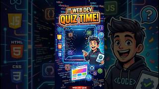 Quiz Time: Web Development - 3 #india #web #webdev #education #it #school #devnews #html #html5
