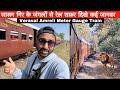 Veraval amreli meter gauge train journey through gir forest jangli janwar dikhe