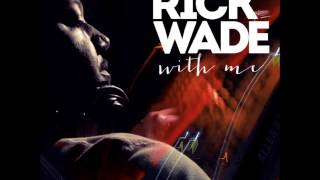 Rick Wade - On The Rocks