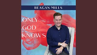 Video thumbnail of "Reagan Mills - God Moves in the Silence"