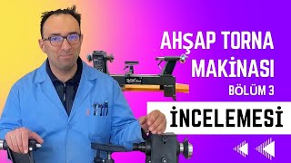 Ahşap Torna Makinası Nedir ? Nasıl Kullanılır ? 3 (MARANGOZLUK DERSLERİ)