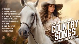 Top 10 Greatest Old Country Music Collection ☀️ Top Old Country Songs 2024