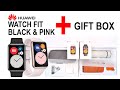 Huawei Watch Fit Sakura pink and Black + 2 Huawei gift set