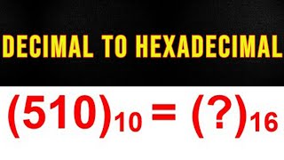 How To Convert Decimal to Hexadecimal - Part 1