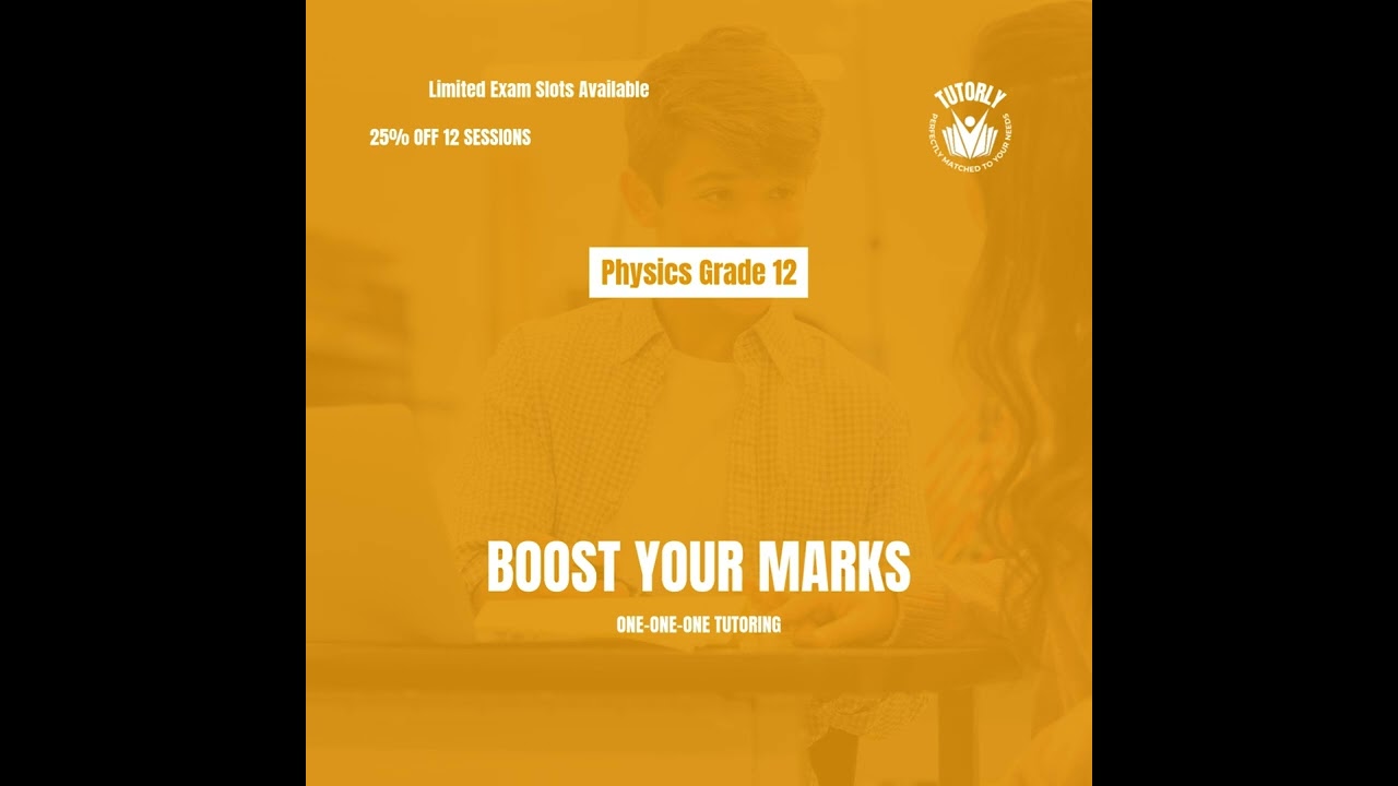 Physics Grade 12 &ndash; Excel in physics with expert tutoring!