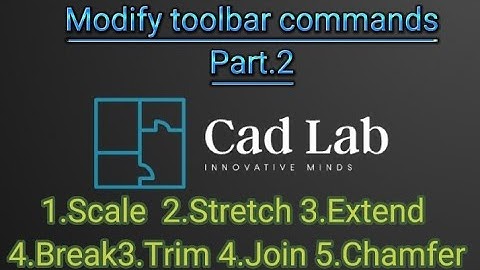 Autocad Tutorials for beginners|Modify Toolbar|Scale|Stretch|Trim|Extend|Break|Join|Chamfer Part.2
