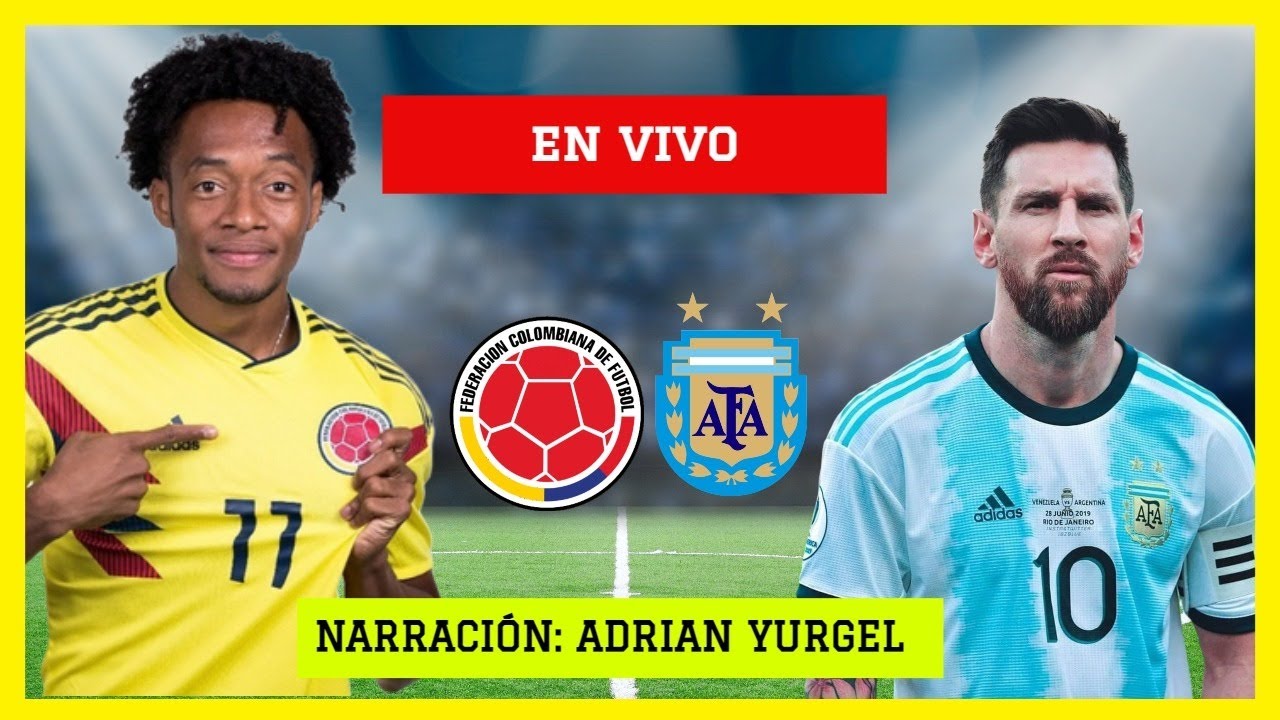 Colombia Vs Argentina En Vivo Copa America 2021 Narracion Adrian Yurgel Youtube