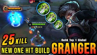 25 Kills!! New Granger One Hit Build and Emblem!! - Build Top 1 Global Granger ~ MLBB