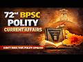 Top Polity Current affairs for 72nd BPSC Prelims Syllabus | Polity for BPSC 72 preparation strategy