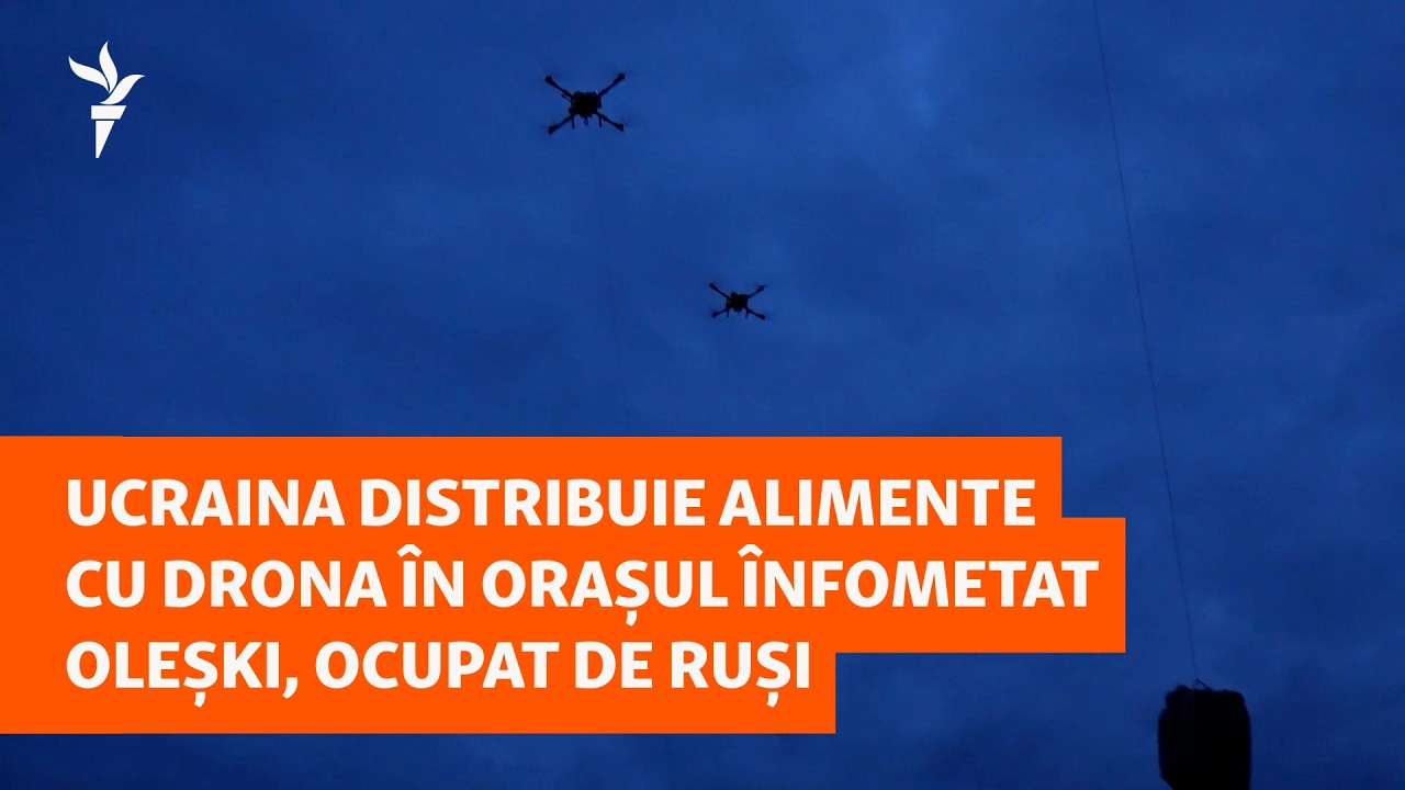 Ucraina livrează alimente prin drone în orașul înfometat Oleșki, sub ocupație rusă