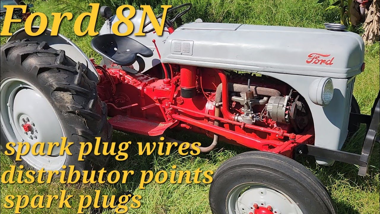Ford 8N Ignition Tune up Step By Step YouTube