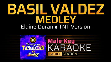 BASIL VALDEZ MEDLEY- Elaine Duran (TNT Version) | KARAOKE - Male Key