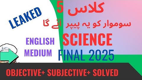 science paper class 5 final term 2025 | English version|SBA