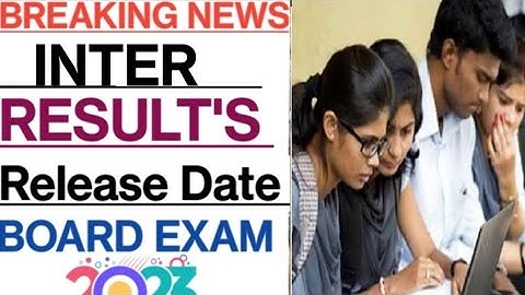 🔥TS INTER Results-2023 |  Release Date..?? Website...?? Latest update Today