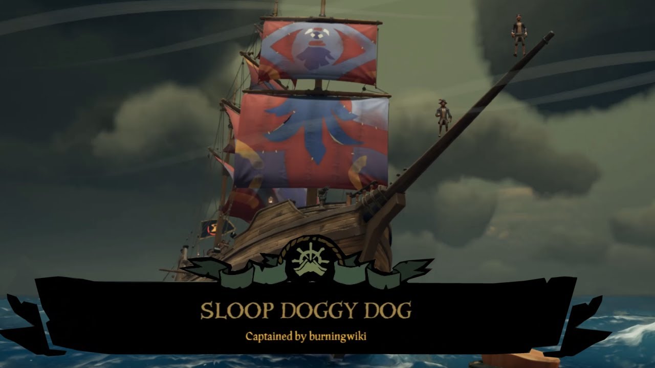 Dont Mess With Sloop Doggy Dog - Sea Of Thieves - Best Ship Name Ever ...