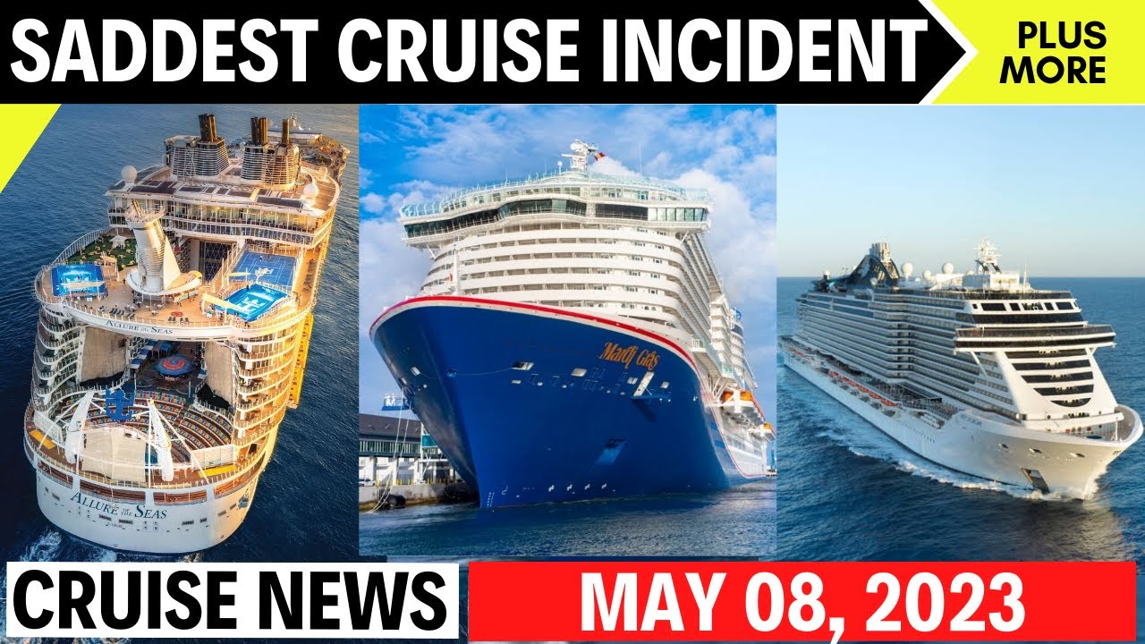 Cruise News Updates for May 08