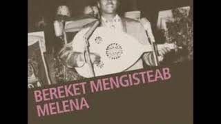 Bereket Mengisteab Merkeb መርከብ - Greatest Collections 1961 1974