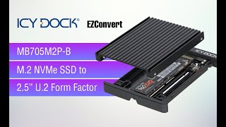 ICY DOCK EZConvert MB705M2P-B M.2 PCIe NVMe SSD U.2 変換 マウンタ M.2 SSD を 2.5インチ 9.5mm 厚 サイズ に