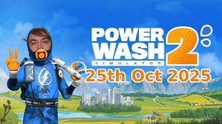 Blasting through PowerWash Sim 2 - 25th Oct 2025 @ZantorLive