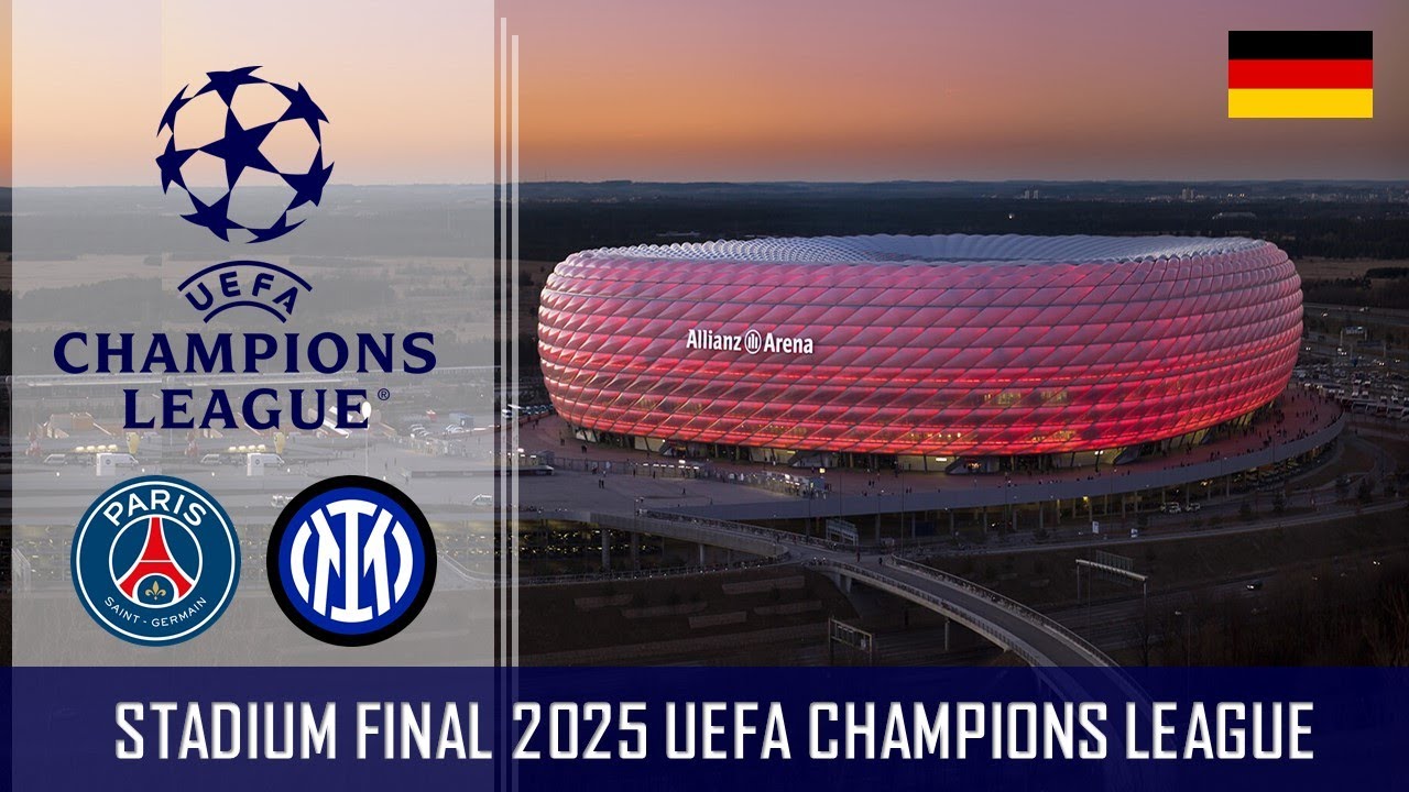 Stadium Final 2025 UEFA Champions League - YouTube