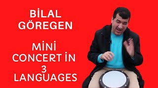 Bilal Göregen sang songs, people who watched played (English,Turkish and Kurdish)