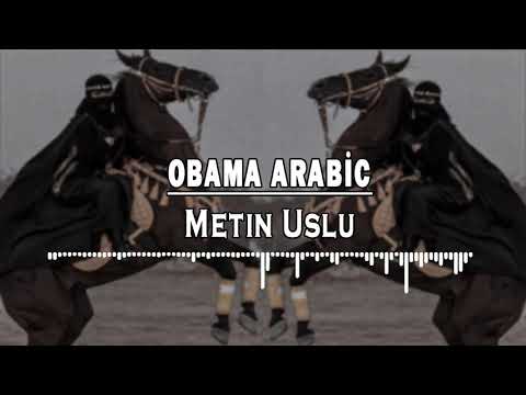 Metin Uslu - Obama Arabic 2023