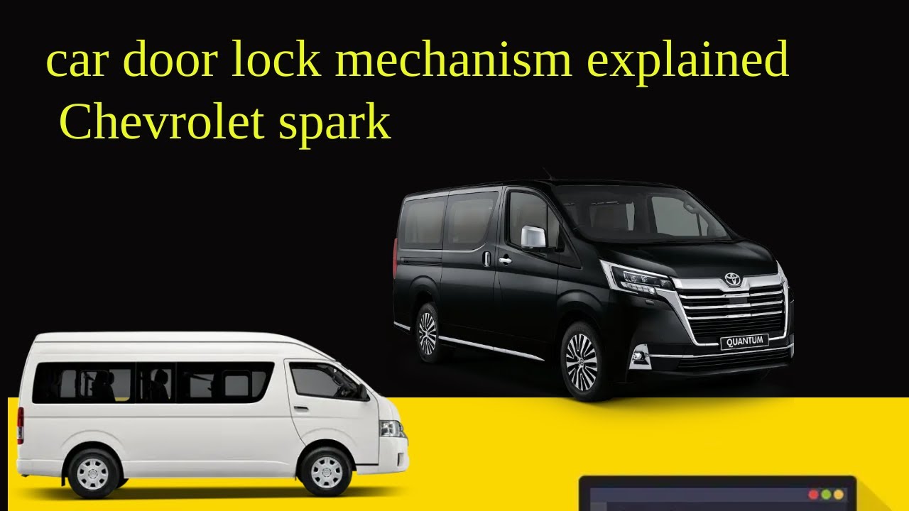 car door lock mechanism explained Chevrolet spark YouTube