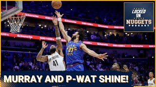Download Lagu NEW STARS: Murray and Watson SHINE in Nuggets win vs Pelicans MP3