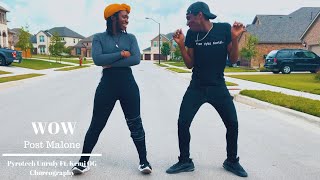 Post Malone - Wow || Pyrotech Unruly Ft. Kemi OG (Dance Cover)
