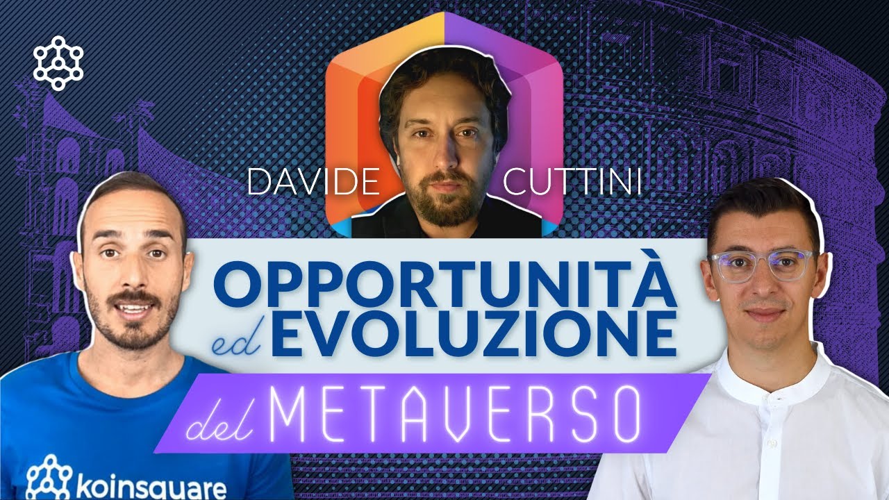 Opportunità ed evoluzione del METAVERSO ft. Davide Cuttini