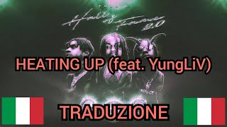 Polo G - Heating Up (feat. YungLiV) | Traduzione italiana 🇮🇹