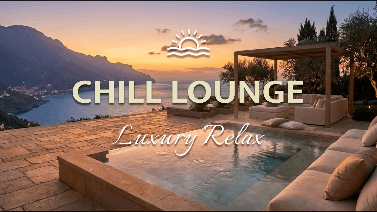 Evening Chillout & Lounge Music | Deep House Vibes 🥂 Elegant Amalfi Coast Sunset