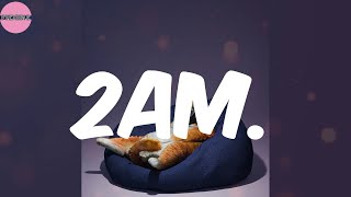 2AM. (Lyrics) - Adrian Marcel