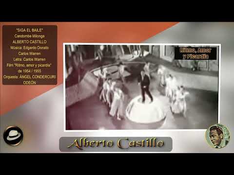 ALBERTO CASTILLO | SIGA EL BAILE -Candombe milonga - Film "Ritmo, amor y picardía" - 1955