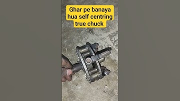 #homemade #diy 3-jaw-self centring true chuck  Ghar pe banaya hua self centring true chuck