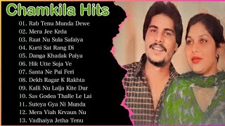 Chamkila Hits | Best Of Amar Singh Chamkila | Old Punjabi Songs | Punjabi Duets | Punjabi Jukebox