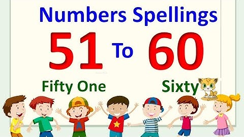 Number Names | Number Names 51-60 | learn Numbers | Number spelling 51 to 60 | Fifty One to Sixty