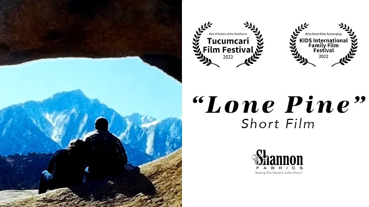 Lone Pine: Complete Short Film