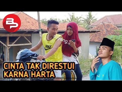 CINTA TAK DIRESTUI KARNA HARTA FILM PENDEK YouTube