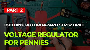 Building RotorHazard STM32 BPill: Part 2 Voltage Regulator for Pennies
