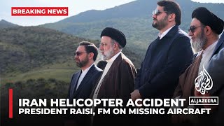 Iran Helicopter Accident Fars News Agency Calls On Iranians To Pray For President Raisi