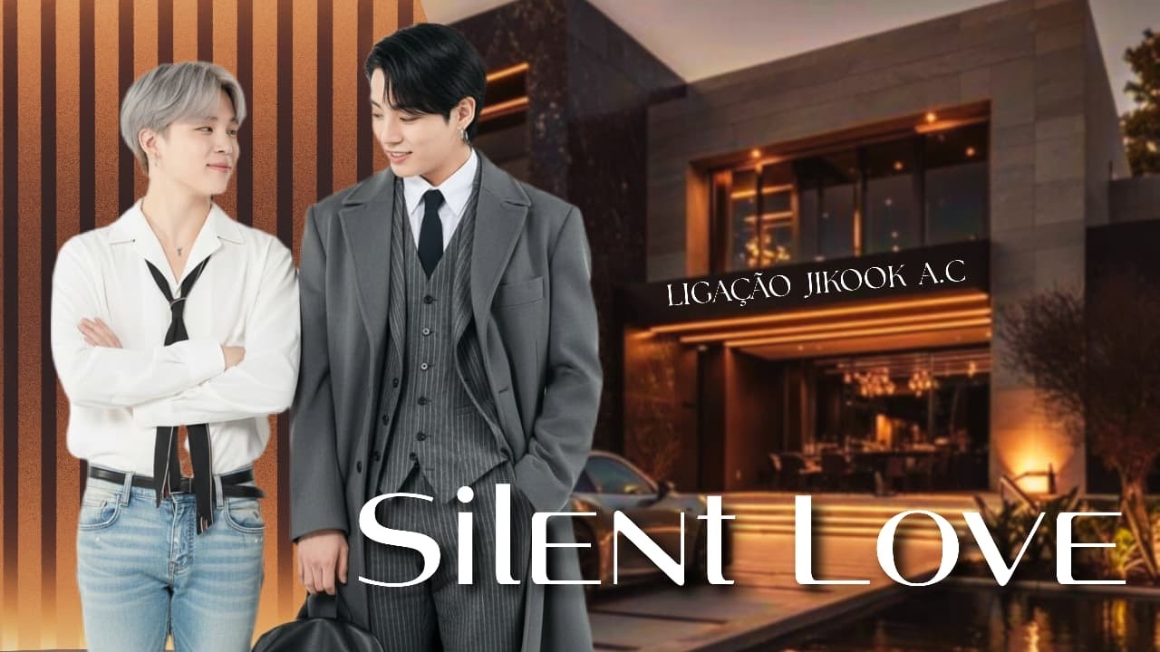 Ligação Jikook: SILENT LOVE [ 2/2 ]