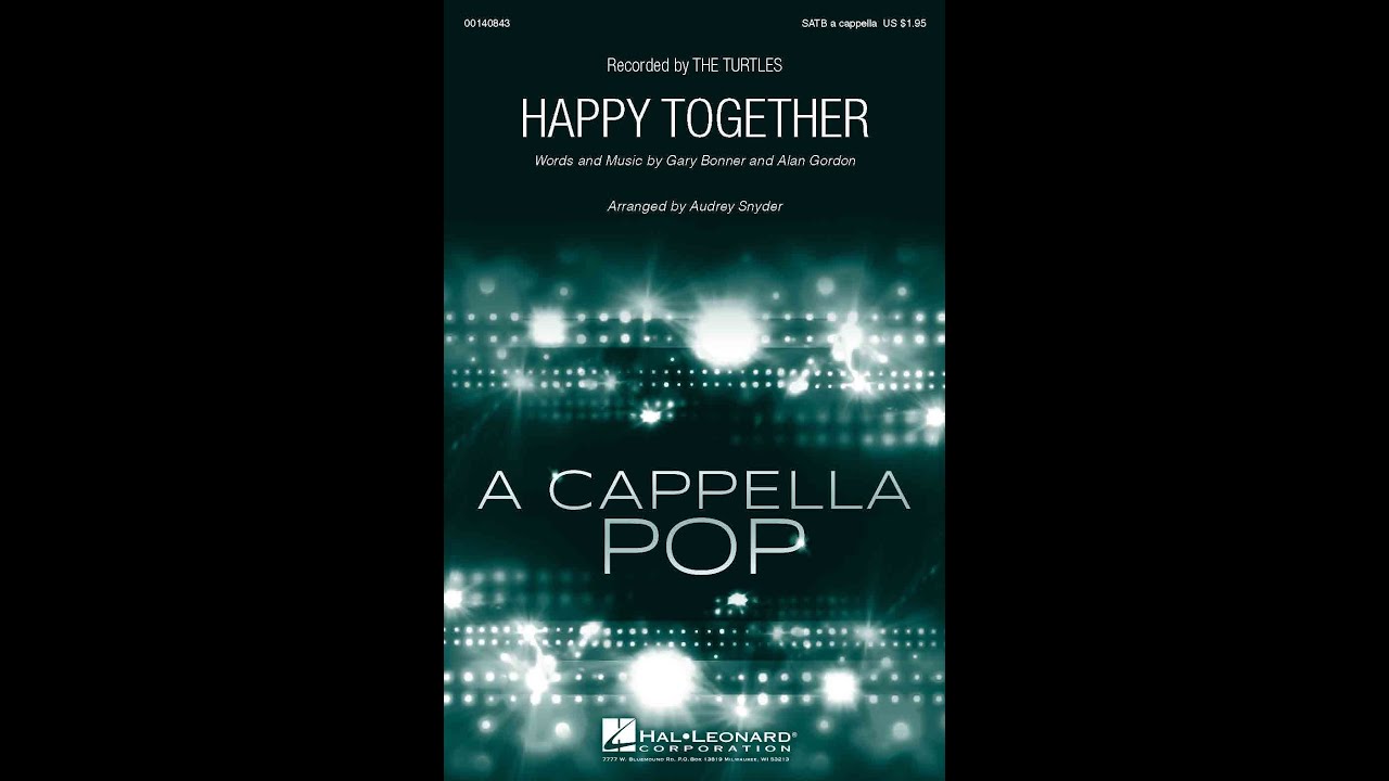 Happy Together by The Turtles | SATB Choir | Arr. Audrey Snyder