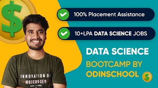 100% Placement Assistance in Data Science Jobs | Data Science Bootcamp By OdinSchool