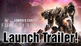 Armored Core VI Launch Trailer