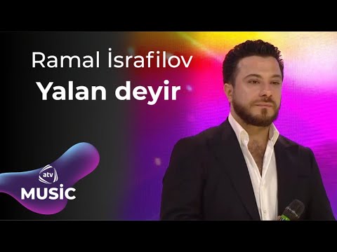 Ramal İsrafilov - Yalan deyir