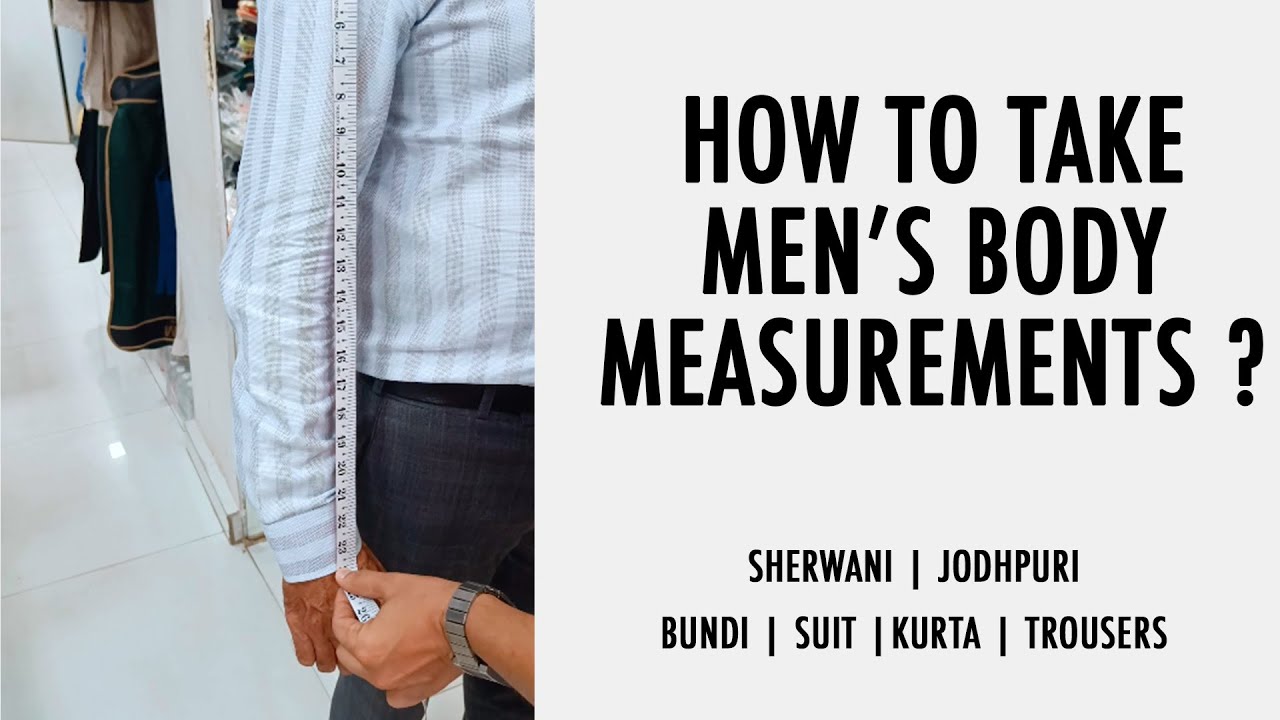 How To Take Men s Body Measurements Sherwani Jodhpuri Kurta How To Take Men s Body Measurements Sherwani Jodhpuri Kurta