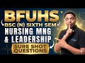 Kisi ko batana mat🤫 Nursing Management Sure Shot Questions | BFUHS bsc nursing 6th Sem | bsc nursing