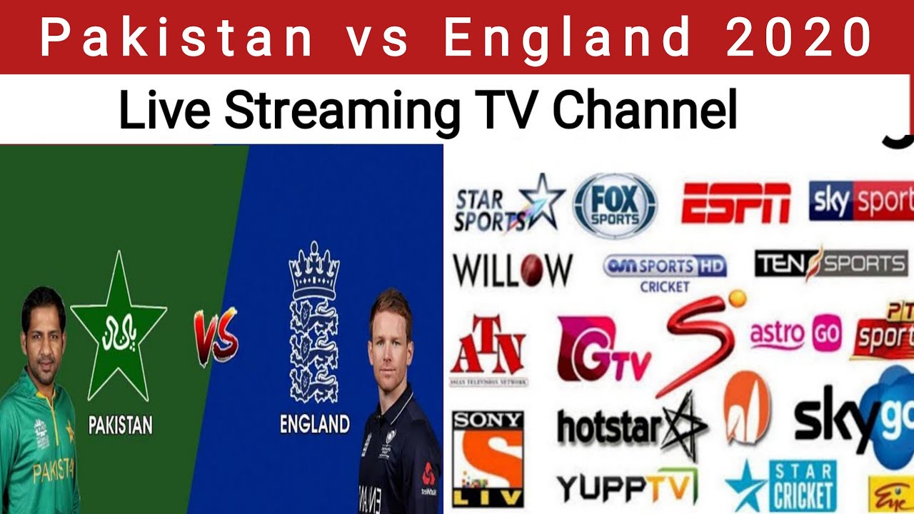 Pakistan vs England 2020 Live Streaming TV Channel PAK vs ENG 2020 live telecast tv channel
