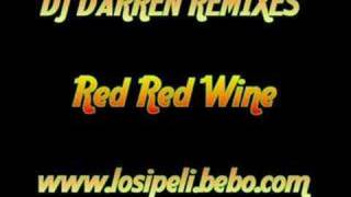 DJ Darren Remixes - Red Red Wine chords